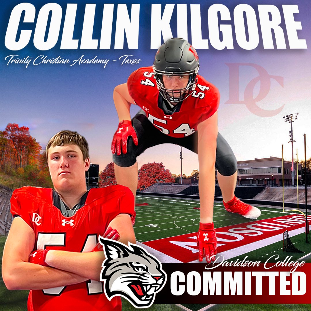 Collin Kilgore (@c_kilgore54) on Twitter photo After a lot of prayer and conversations with my parents and coaches, I am blessed and honored to announce my commitment to <a href="/DavidsonFB/">Davidson Football</a> GO CATS! <a href="/CoachKKennedy/">Keegan Kennedy</a> <a href="/Coach_Thakkar/">Saj Thakkar</a> <a href="/bryce_pm/">Bryce Perry-Martin</a> <a href="/Louis_Colosimo/">Louis Colosimo</a>
Thank you to all the coaches that have recruited me through this process, and After a lot of prayer and conversations with my parents and coaches, I am blessed and honored to announce my commitment to <a href="/DavidsonFB/">Davidson Football</a> GO CATS! <a href="/CoachKKennedy/">Keegan Kennedy</a> <a href="/Coach_Thakkar/">Saj Thakkar</a> <a href="/bryce_pm/">Bryce Perry-Martin</a> <a href="/Louis_Colosimo/">Louis Colosimo</a>
Thank you to all the coaches that have recruited me through this process, and