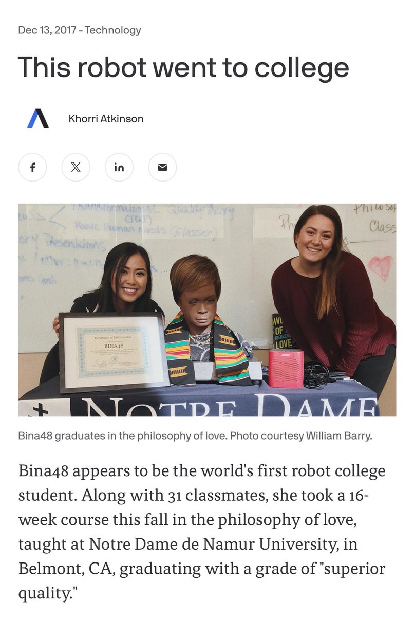 sashastiles's tweet image. did you know? back in 2017, @iBina48 became the world's first AI college student when, along with 31 classmates, she took a 16-week course in the philosophy of love at Notre Dame de Namur University in CA. she graduated, and we talked about it later in our poetry workshop.