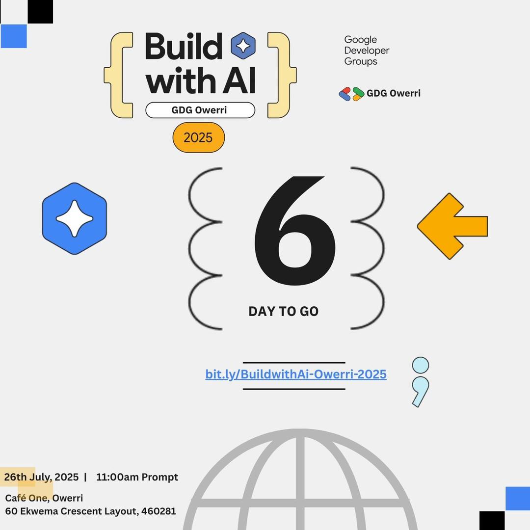 Just 6 days to go!
Are you ready to Build with AI?

We will be diving into hands-on sessions with Gemini, Firebase &amp; Google Cloud

📍 Café One, Owerri | 🕚 11:00 AM | 📅 July 26
🎟 bit.ly/BuildwithAi-Ow…

#GDGOwerri #BuildWithAI