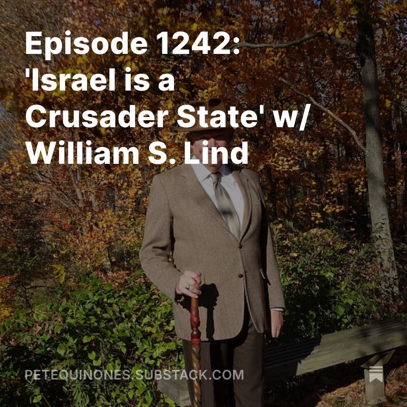 PeterRQuinones's tweet image. “Episode 1242: 'Israel is a Crusader State' w/ William S. Lind” is up on my website and iTunes and all podcatchers. Search “The Pete Quinones Show” - spreaker.com/episode/episod…