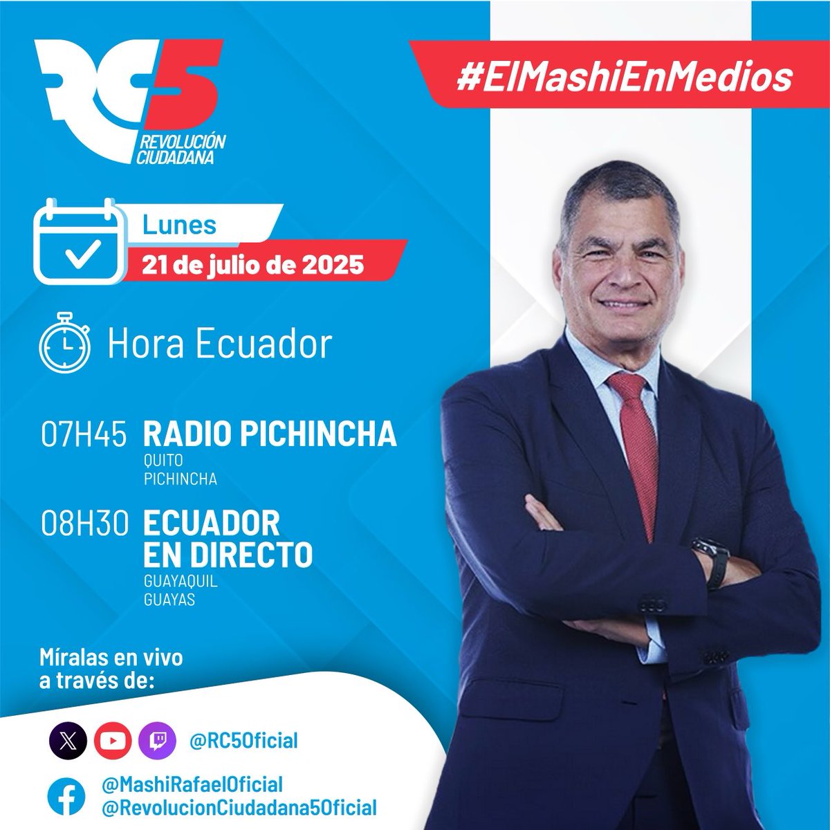 Revolución Ciudadana (@rc5oficial) on Twitter photo 📌#ElMashiEnMedios | Este lunes, acompañemos a <a href="/MashiRafael/">Rafael Correa</a> en su recorrido por medios en el que dialogará sobre diversos temas de interés nacional y de la región.
🗓️ 21 / Julio
⏰ 07h45 / 08h30
🎙 Radio Pichincha/ Ecuador en Directo 📌#ElMashiEnMedios | Este lunes, acompañemos a <a href="/MashiRafael/">Rafael Correa</a> en su recorrido por medios en el que dialogará sobre diversos temas de interés nacional y de la región.
🗓️ 21 / Julio
⏰ 07h45 / 08h30
🎙 Radio Pichincha/ Ecuador en Directo