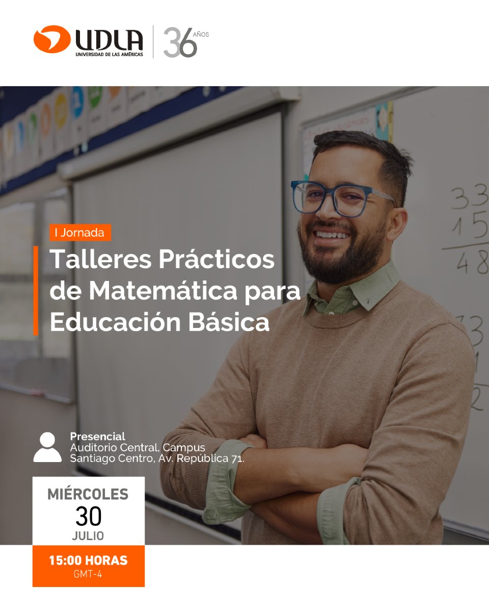 📐 ¿Buscas nuevas estrategias para enseñar Matemática en Educación Básica?
Participa en la I Jornada de Talleres Prácticos de Matemática 🧡
📅 Mié 30 julio | 15:00 hrs
📍 UDLA, Campus Santiago Centro
👉 Inscríbete: bit.ly/3z7xQKX