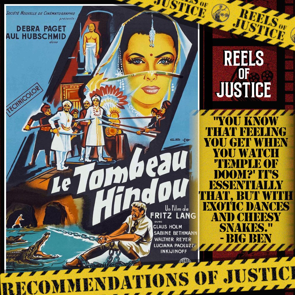 ReelsOfJustice's tweet image. "You know that feeling you get when you watch 'Temple of Doom?' It's essentially that, but with exotic dances and cheesy snakes." - Big Ben, ‘The Indian Tomb (1959)’
#RecommendationsofJustice #movie #movies #podcast #podcasts #podcasting #film #films #filmtwitter #moviereview