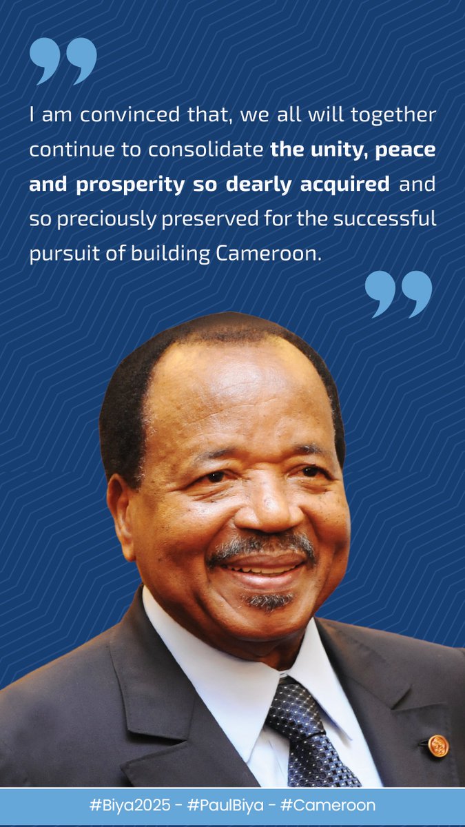 PR_Paul_BIYA's tweet image. I am convinced that, we all will together continue to consolidate the unity, peace and prosperity so dearly acquired and so preciously preserved for the successful pursuit of building Cameroon.
#Biya2025
#PaulBiya
#Cameroon