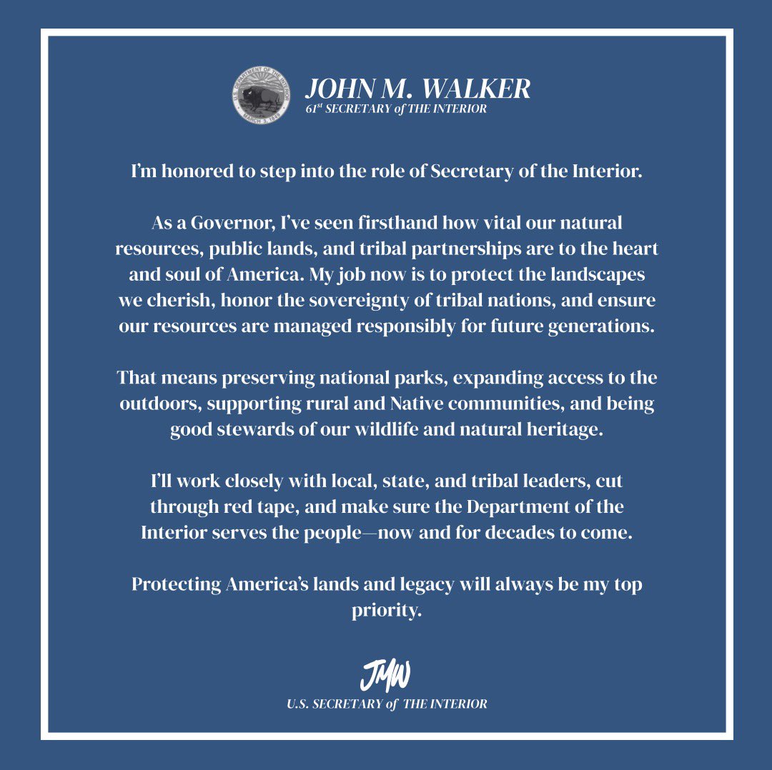 JohnWalkerUSGS's tweet image. Honored to serve as Secretary of the Interior. I’ll protect our lands, honor tribal sovereignty, and ensure responsible resource management. Let’s preserve our parks, support communities, and steward our heritage for future generations. 

(@USGSGovSim)