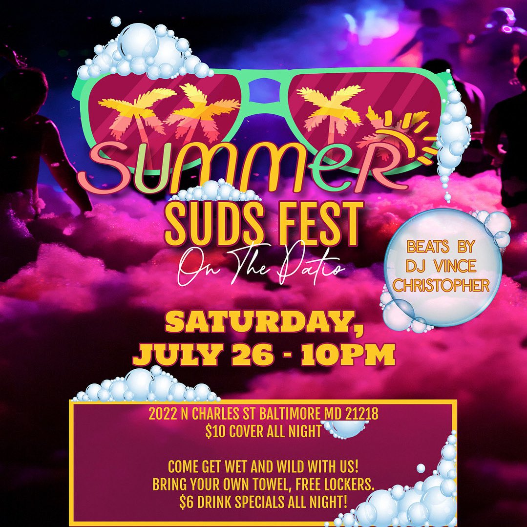 🍑☀️ GET WET &amp; WILD ☀️🍑
The Summer Suds Fest is coming in HOT this Saturday, July 26 at 10PM — and it’s all going down on the patio at The Baltimore Eagle 🦅💦

🫧 FOAM. FANTASY. FREAKS.
🎧 Beats by DJ Vince Christopher
🍹 $6 Drink Specials All Night
🧼 Free Lockers. Bring Your