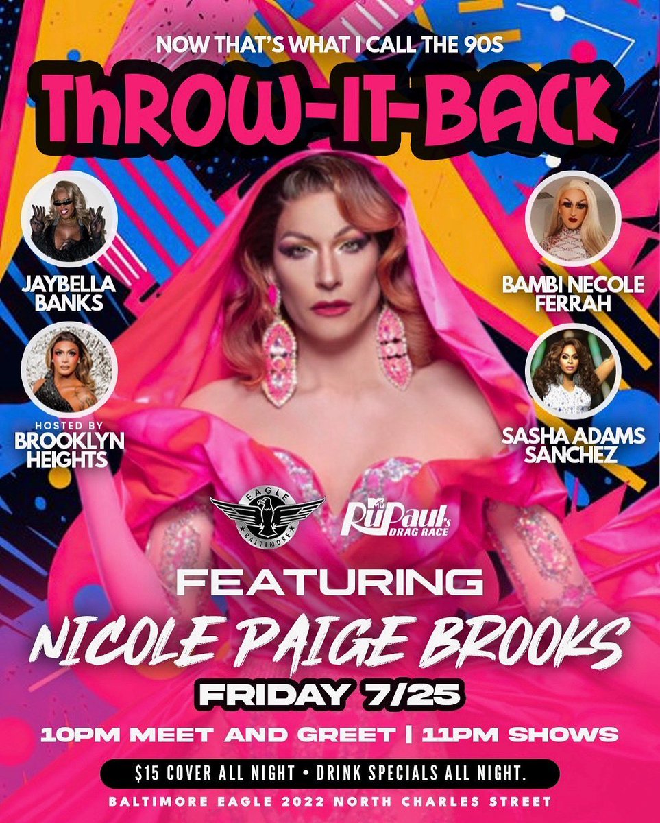 🎉✨ NOW THAT’S WHAT I CALL THE 90s ✨🎉
We’re THROWIN’ IT BACK this Friday, July 25 with a fierce lineup and one iconic queen — Nicole Paige Brooks from RuPaul’s Drag Race! 💋🔥

👠 Hosted by Brooklyn Heights
💃 Performances by:
⭐️ Jaybella Banks
⭐️ Bambi Necole Ferrah
⭐️ Sasha