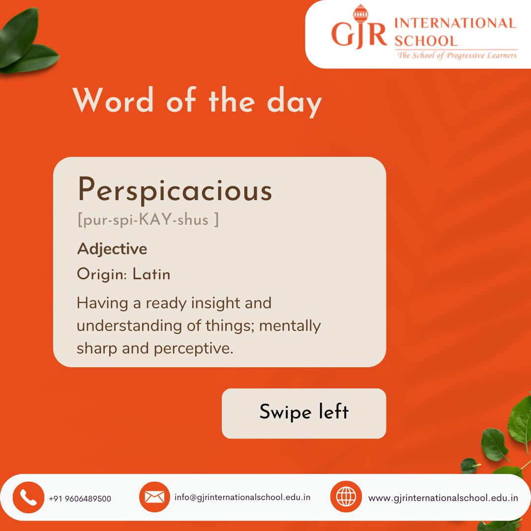 GJRISchool's tweet image. Word of the Day: Perspicacious
(adj.) Mentally sharp; quick to understand things.
pur-spi-KAY-shus
Latin perspicere = &quot;to look through&quot; — see situations clearly!
Are you perspicacious?

#WordOfTheDay #SmartWords #GJRIS #Vocabulary #GJRInternationalSchool