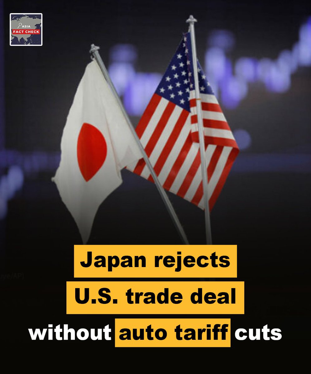 AsiaFactCheck's tweet image. Japan draws a red line in trade talks with the U.S., rejecting any deal that doesn’t include relief from harsh automobile tariffs. As Washington threatens 25% duties on Japanese goods starting August 1, Tokyo stands firm, refusing to trade away its auto sector or make rushed…
