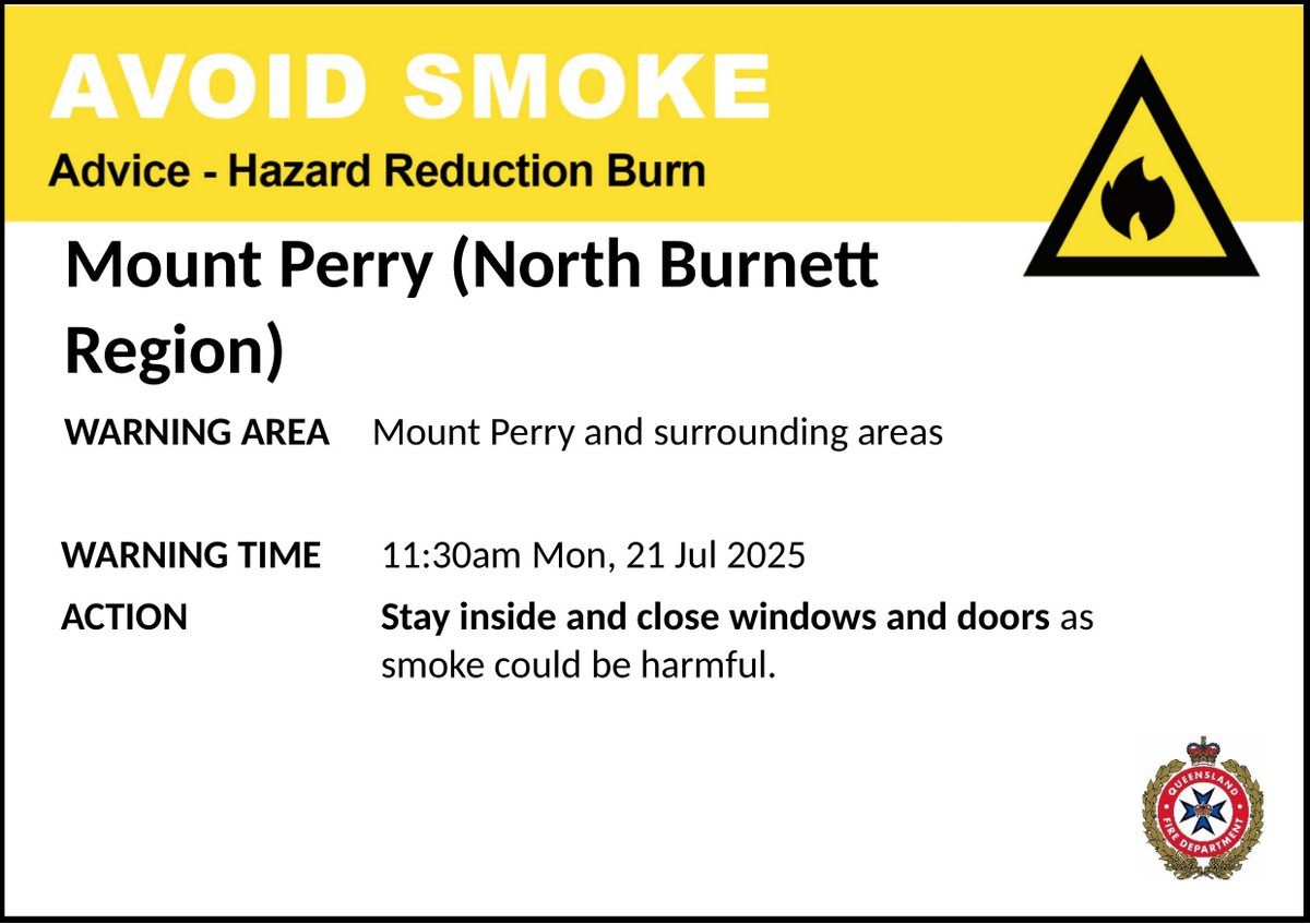 QldFireDept's tweet image. AVOID SMOKE (HAZARD REDUCTION BURN) - Mount Perry (North Burnett Region) - fire as at 11:30am Monday, 21 July 2025
For all current warnings, updates and mapping go to fire.qld.gov.au/Current-Incide…