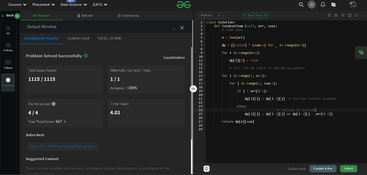 muzamilnaik_'s tweet photo. Day 123 ✅ | #gfg160 Challenge @geeksforgeeks
🧩 Solved: Subset Sum Problem
🎯 Objective: Given an array &amp; a target sum, determine if any subset of the array sums to the target.
💡Used Bottom-Up Dynamic Programming.

#Python #DP #SubsetSum #100DaysOfCode #GeekStreak2025 https://t.co/ebzIPwUUtK