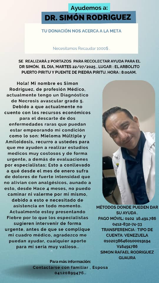 Buenas noches 🙏 por favor ayudemos al Dr. Simón Rodríguez .  <a href="/dcabellor/">Diosdado Cabello R</a> <a href="/NicolasMaduro/">Nicolás Maduro</a> <a href="/jaarreaza/">Jorge Arreaza M</a>  
Gran doctor y militante del PSUV  de Puerto Píritu municipio Peñalver . Por favor RT 🙏