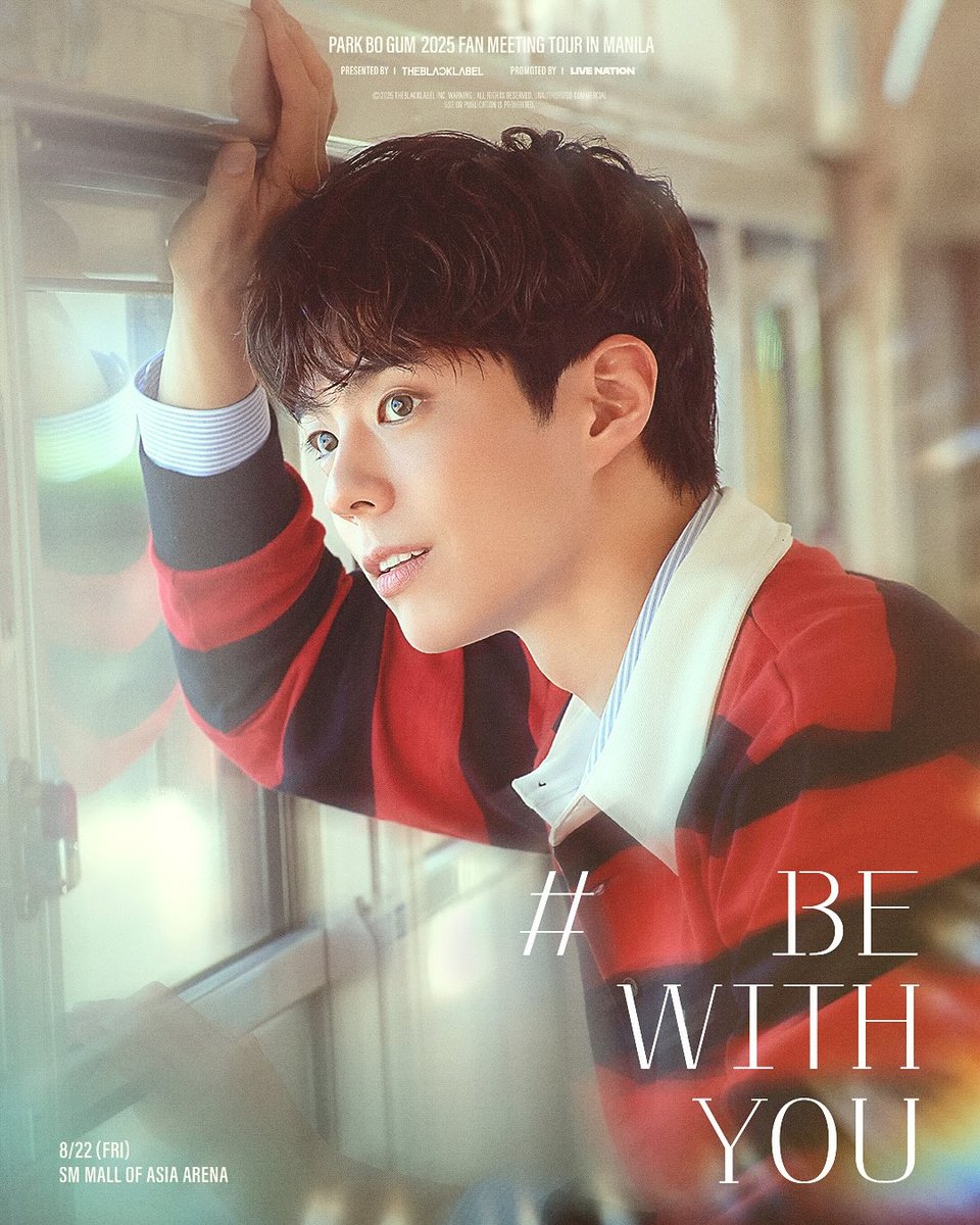 livenationph's tweet image. Haven’t secured your tickets yet? Get even closer to Bogummy and be part of this special night 💖

PARK BO GUM 2025 FAN MEETING TOUR [BE WITH YOU] IN MANILA
📅 August 22, 2025
📍 SM Mall of Asia Arena

More info at livenation.ph.

#PARKBOGUM #박보검 #BEWITHYOU