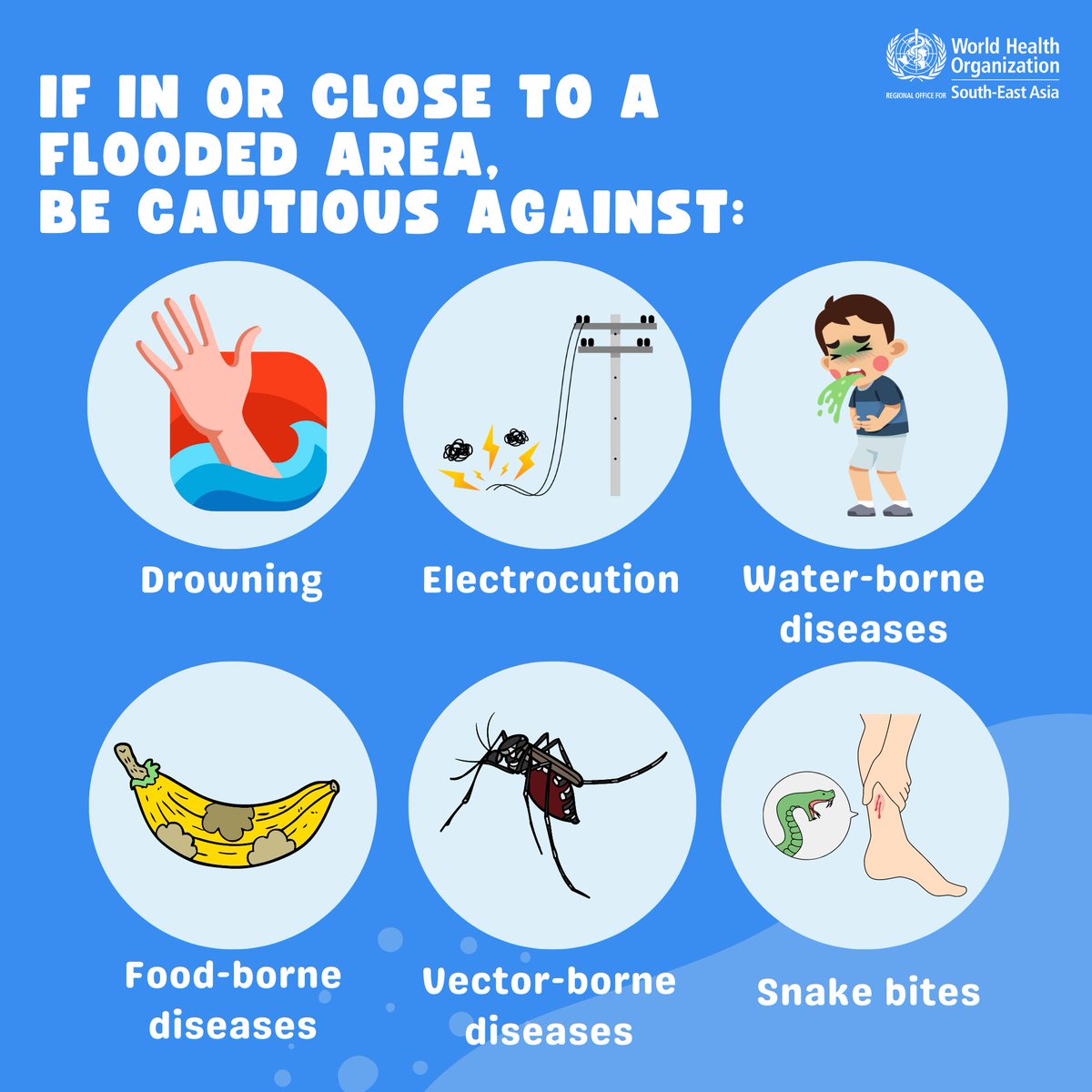 WHOWPRO's tweet image. If you are in or close to a flooded area, be cautious against:
⚠ #drowning
⚠ electrocution
⚠ diseases borne by water, food and vectors 🦟
⚠ snake bites
#StaySafe