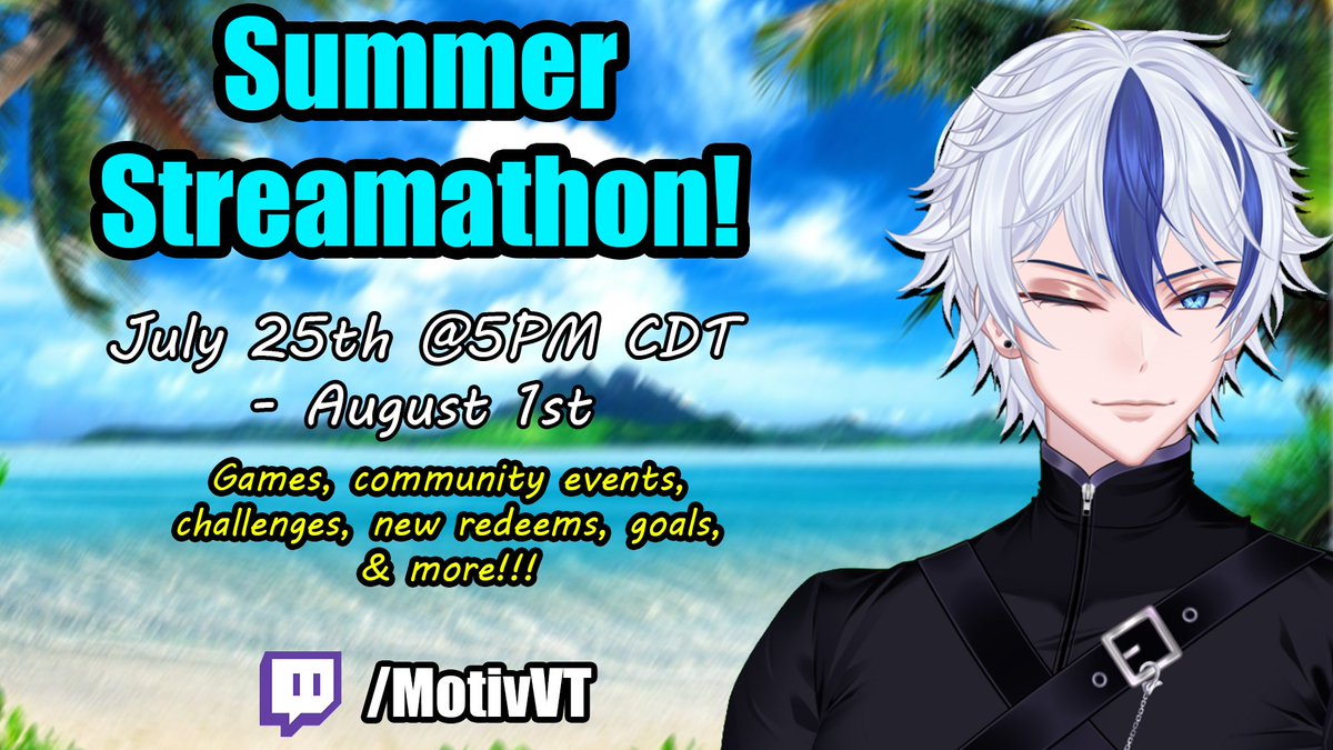 MotivVT's tweet image. OFFICIALLY ANNOUNCING:
My Summer Streamathon on Twitch!
Like a subathon, but no timers!
Let's have an amazing fun filled week with games, community and friends!
Like share and RT the heckie out of this, thank you 🩵
GOALS AND INCENTIVES BELOW!
#Vtuber #subathon