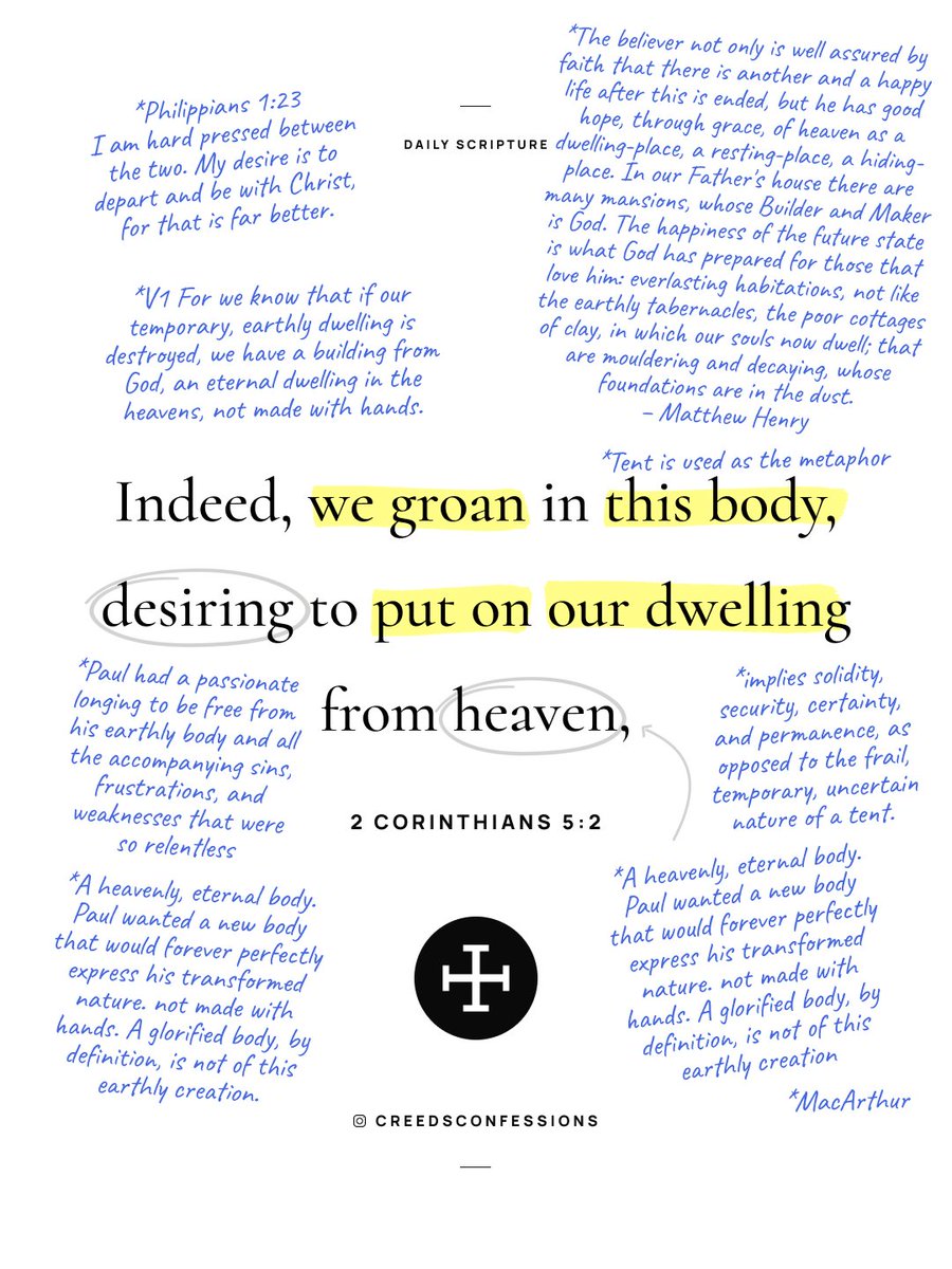 CreedConfession's tweet image. For we know that if our temporary, earthly dwelling is destroyed, we have a building from God, an eternal dwelling in the heavens, not made with hands. Indeed, we groan in this body, desiring to put on our dwelling from heaven, - 2 Corinthians 5:1-2