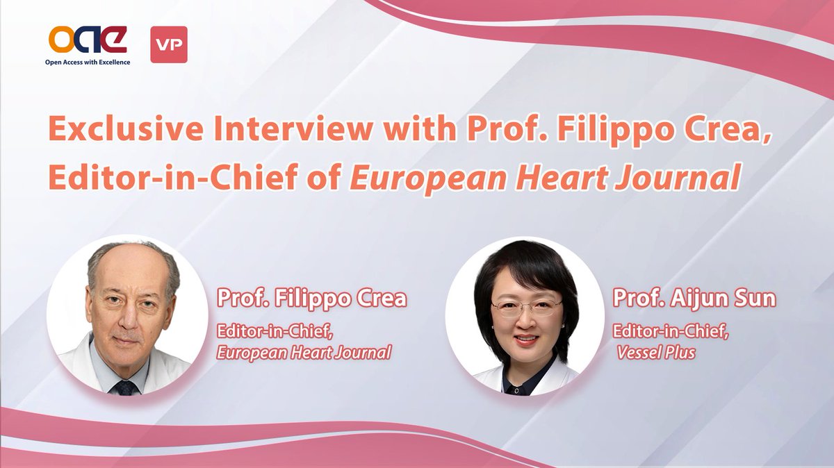 Vessel Plus (@vessel_plus) on Twitter photo “Be persistent. Embrace criticism. Stay passionate.”
Prof. Filippo Crea <a href="/ehj_ed/">EHJ Editor-in-Chief</a> , Editor-in-Chief of European Heart Journal, shares his vision on AI, translational research & the future of publishing in this exclusive interview.
🔗 oaepublish.com/news/vp.1248
#Cardiology #AI #EHJ “Be persistent. Embrace criticism. Stay passionate.”
Prof. Filippo Crea <a href="/ehj_ed/">EHJ Editor-in-Chief</a> , Editor-in-Chief of European Heart Journal, shares his vision on AI, translational research & the future of publishing in this exclusive interview.
🔗 oaepublish.com/news/vp.1248
#Cardiology #AI #EHJ