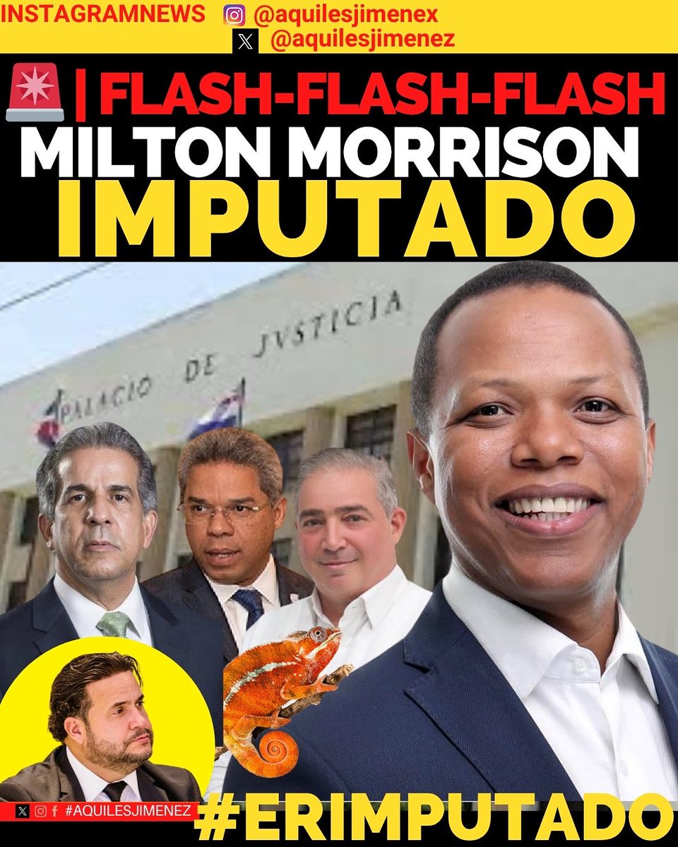 Aquiles Jimenez (@aquilesjimenez) on Twitter photo IMPUTADO MILTON MORRISON
El “intocable” del INTRANT <a href="/INTRANT_RD/">Instituto Nacional de Tránsito y Transporte</a> ya no lo es más.
Milton Morrison <a href="/MiltonMorrison/">Milton Morrison</a> fue formalmente imputado por su presunta participación en el escándalo de corrupción Caso Camaleón y deberá presentarse este lunes 21 de julio a las 9:00 a.m. ante IMPUTADO MILTON MORRISON
El “intocable” del INTRANT <a href="/INTRANT_RD/">Instituto Nacional de Tránsito y Transporte</a> ya no lo es más.
Milton Morrison <a href="/MiltonMorrison/">Milton Morrison</a> fue formalmente imputado por su presunta participación en el escándalo de corrupción Caso Camaleón y deberá presentarse este lunes 21 de julio a las 9:00 a.m. ante