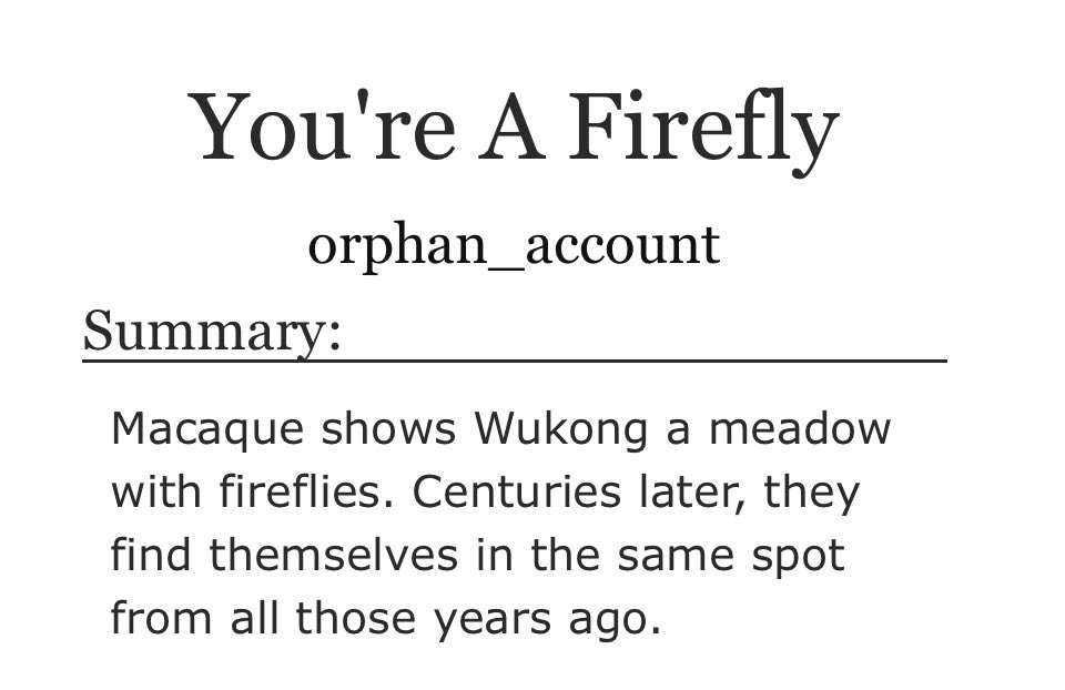 LMK_FanficRecs's tweet image. Fic of the day(273): You’re A Firefly by orphan_account on Ao3
-Oneshot
-Not Rated
-Shadowpeach
Two mystic monkeys find themselves in the same spot for similar reasons
Link: archiveofourown.org/works/49892542…
#shadowpeach #LEGOMonkieKid