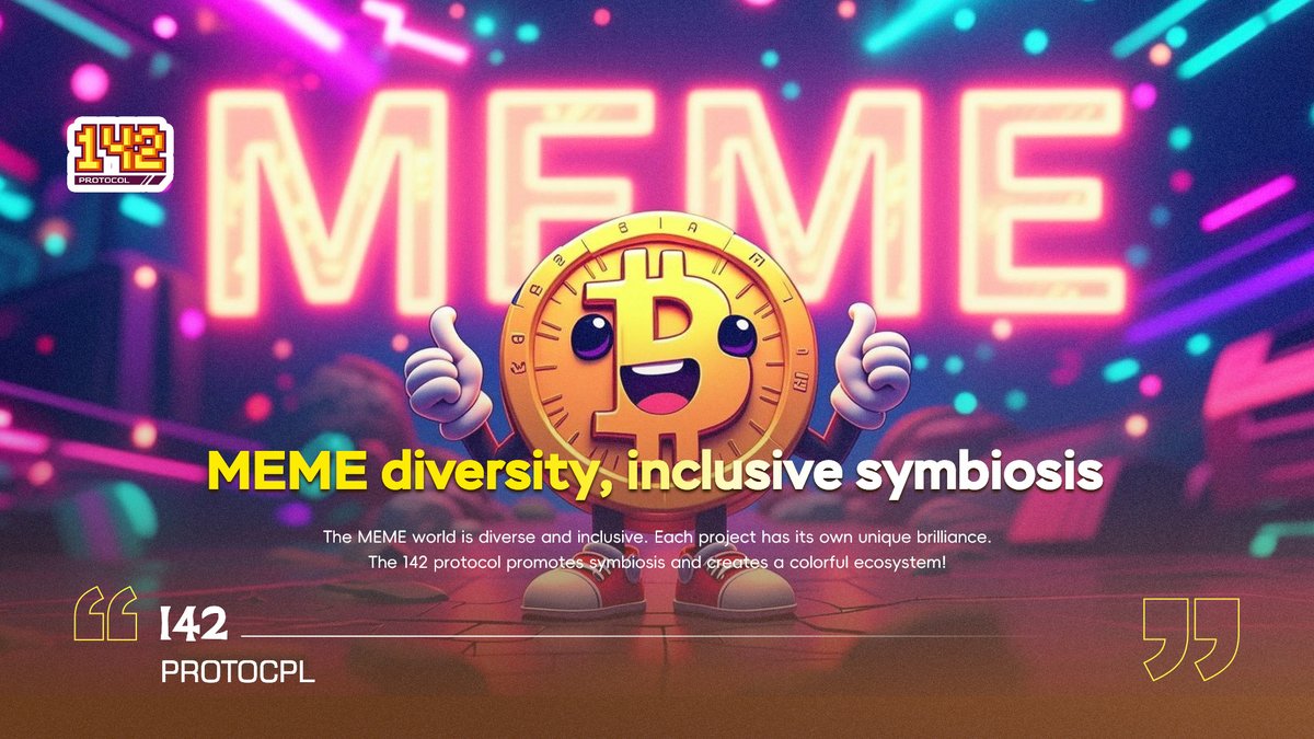 142Pact's tweet image. The MEME world is diverse and inclusive. Each project has its own unique brilliance. The 142 protocol promotes symbiosis and creates a colorful ecosystem! #MemeDiversity #InclusiveEcosystem