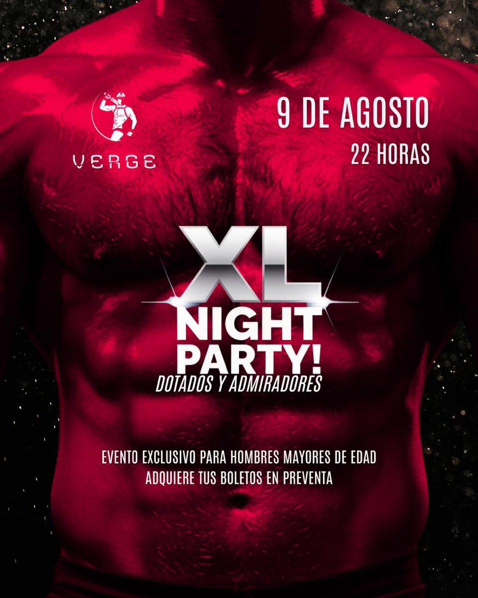 FIESTA NOCTURNA XL | <a href="/verge_cdmx/">VERGE</a> 🍆 

Sábado 9 Agosto | 10pm- 5a.m.

Para hombres bien dotados... y los que saben disfrutarlos.

Lockers y guardarropa disponibles 🔞

Compra tu boleto en preventa 
🎫 
eventbrite.com/e/xl-night-par…

<a href="/GayLifeCDMX/">Gay Life CDMX</a> RT