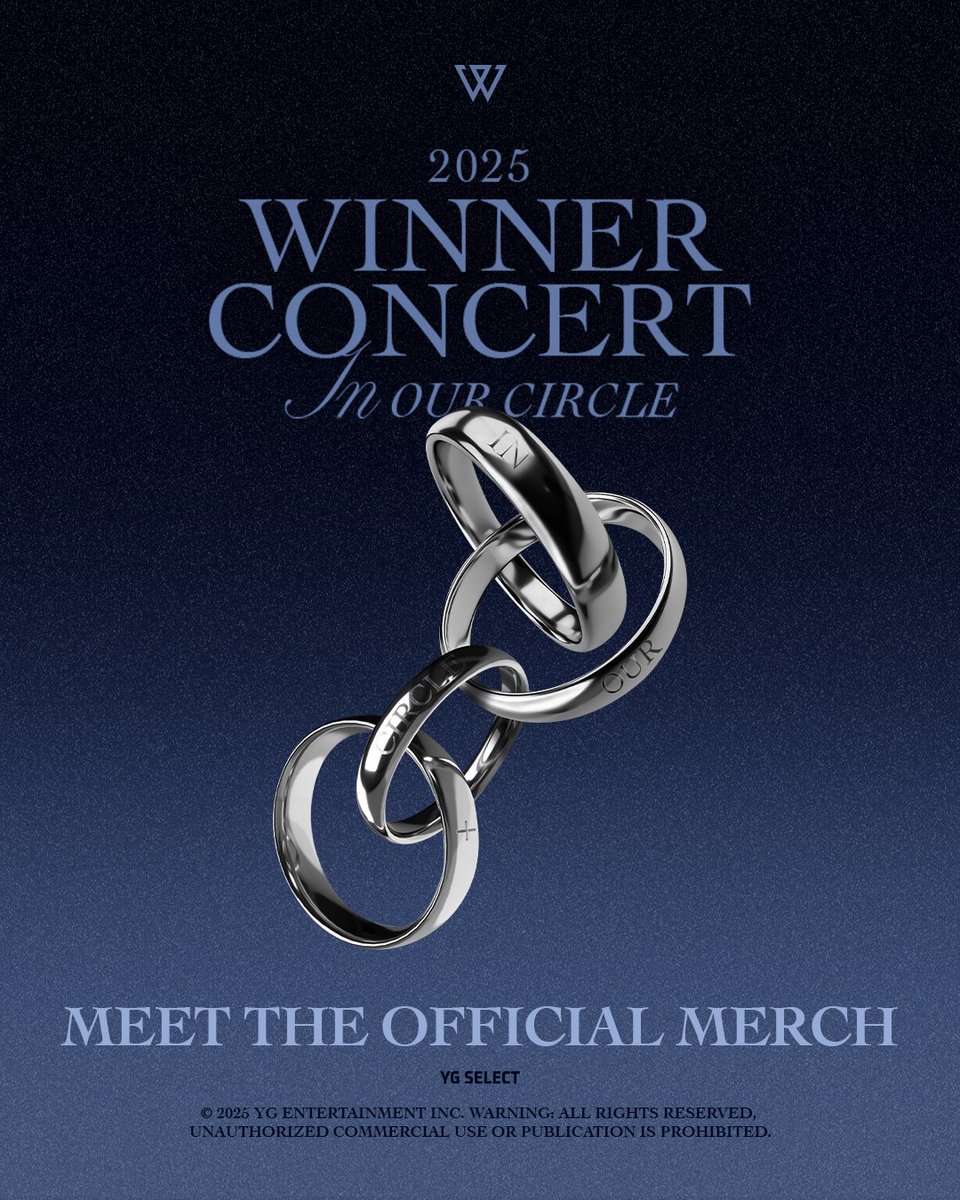 ygselect's tweet photo. 2025 WINNER CONCERT [IN OUR CIRCLE] 
OFFICIAL MD

WINNER has always been IN OUR CIRCLE💫
2025 위너 콘서트에서 공식 MD와 함께 더 특별한 기억을 만들어보세요🎶

💙MD LIST
- OFFICIAL LIGHT STICK (VER.2)
- BATTERY (3EA)
- LIGHT STRAP
- LIGHT STICK STRAP + ROPE KEYRING SET
- MAGNETIC CARD HOLDER + PHOTOCARD SET
- LAYERED SILVER RING SET
- INCERSTELLA PLUSH KEYRING
- SLOGAN TOWEL
- LOGO BALLCAP
- DRAWSTRING BACKPACK
- RINGER T-SHIRT (SLIM CROP FIT / STANDARD FIT)
- PLANET T-SHIRT_BLACK (M / L / XL)
- PLANET T-SHIRT_CHARCOAL (M / L / XL) 

🎁PERKS
현장 MD부스 결제금액 5만원 당 WINNER 멤버들의 사진과 손글씨가 적힌 부채 1개 증정!🪭
*영수증 합산은 불가합니다.
*특전은 한정 수량으로 선착순 증정되며, 소진 시 별도의 공지 없이 종료될 수 있습니다.

@yg_winnercity 

#WINNER #위너 #2025 #CONCERT #IN_OUR_CIRCLE #SEOUL
#OLYMPIC_HALL #YG 
#MD #MERCH #YGSELECT #와이지셀렉트
