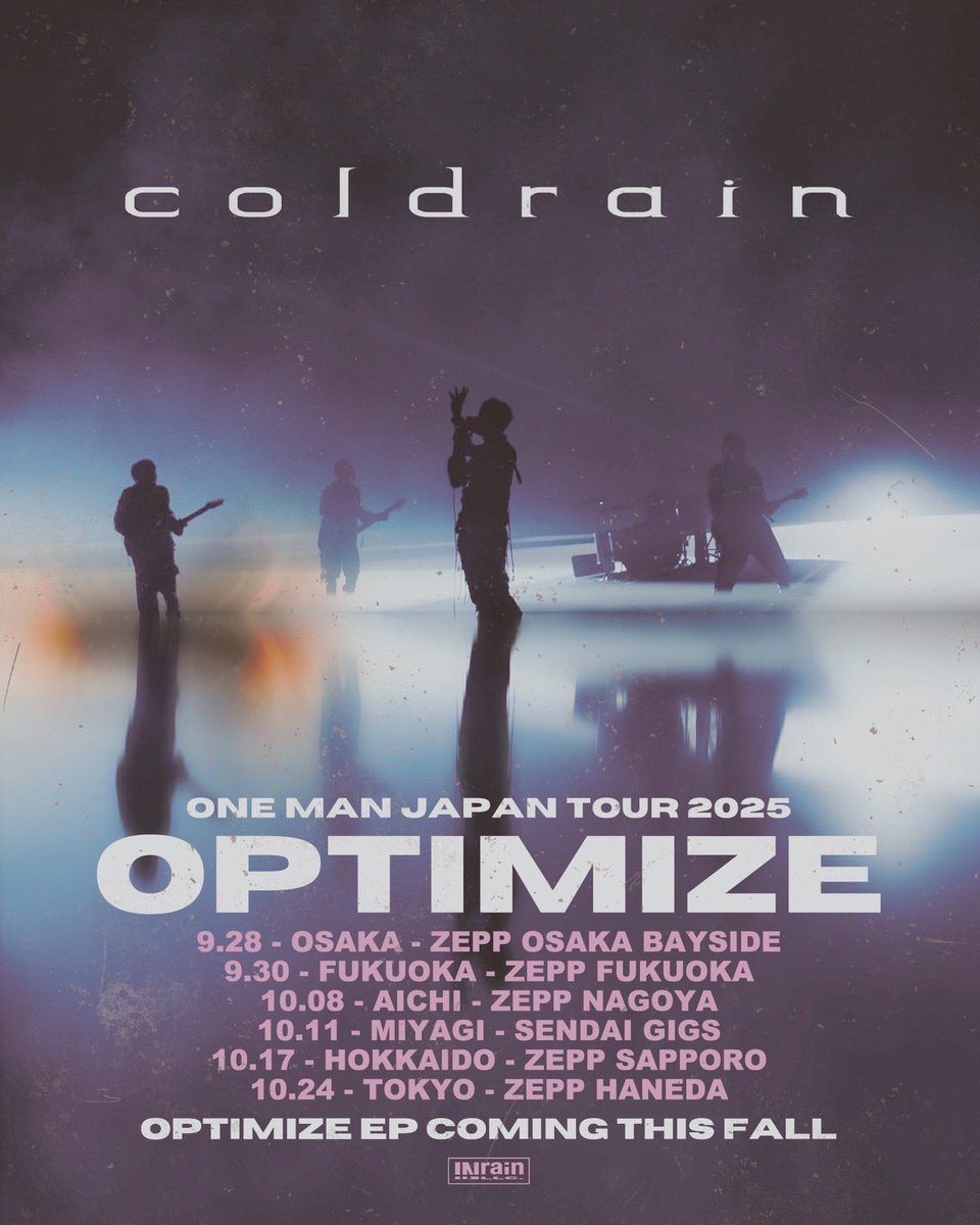 coldrain_jp's tweet image. 【NEWS】
『ONE MAN JAPAN TOUR 2025 OPTIMIZE』
チケットオフィシャル一次先行受付は
本日23:59まで🎫
w.pia.jp/t/coldrain-202…
#coldrain
#OPTIMIZETOUR