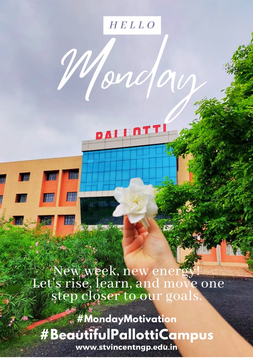 Hello Monday! 🌼
New week. New energy.
Let’s rise, learn, and grow at #BeautifulPallottiCampus 💫
#MondayMotivation | stvincentngp.edu.in
