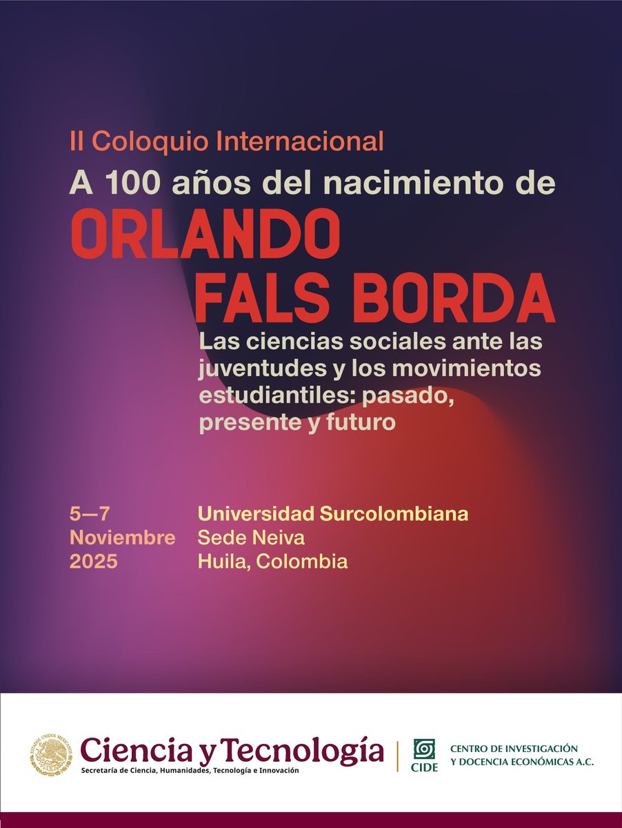CIDE_MX's tweet image. 📢 Participa en el II Coloquio Internacional "A 100 años del nacimiento de Orlando Fals Borda".
⏰ ¡Envía tu resumen de ponencia antes del 31 de julio de 2025!
🖥️ Regístrate aquí: forms.gle/V3GEb4WEaMRtt5…
📲 Puedes revisar la convocatoria aquí: recume.hypotheses.org
