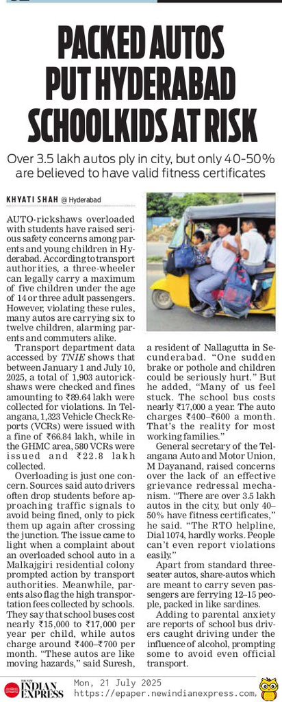 Schoolchildren’s safety off roads? 

Overloading is just one concern. Sources said auto drivers often drop students before approaching traffic signals to avoid being fined, only to pick them up again after crossing the junction. 
Transport department data accessed by TNIE shows