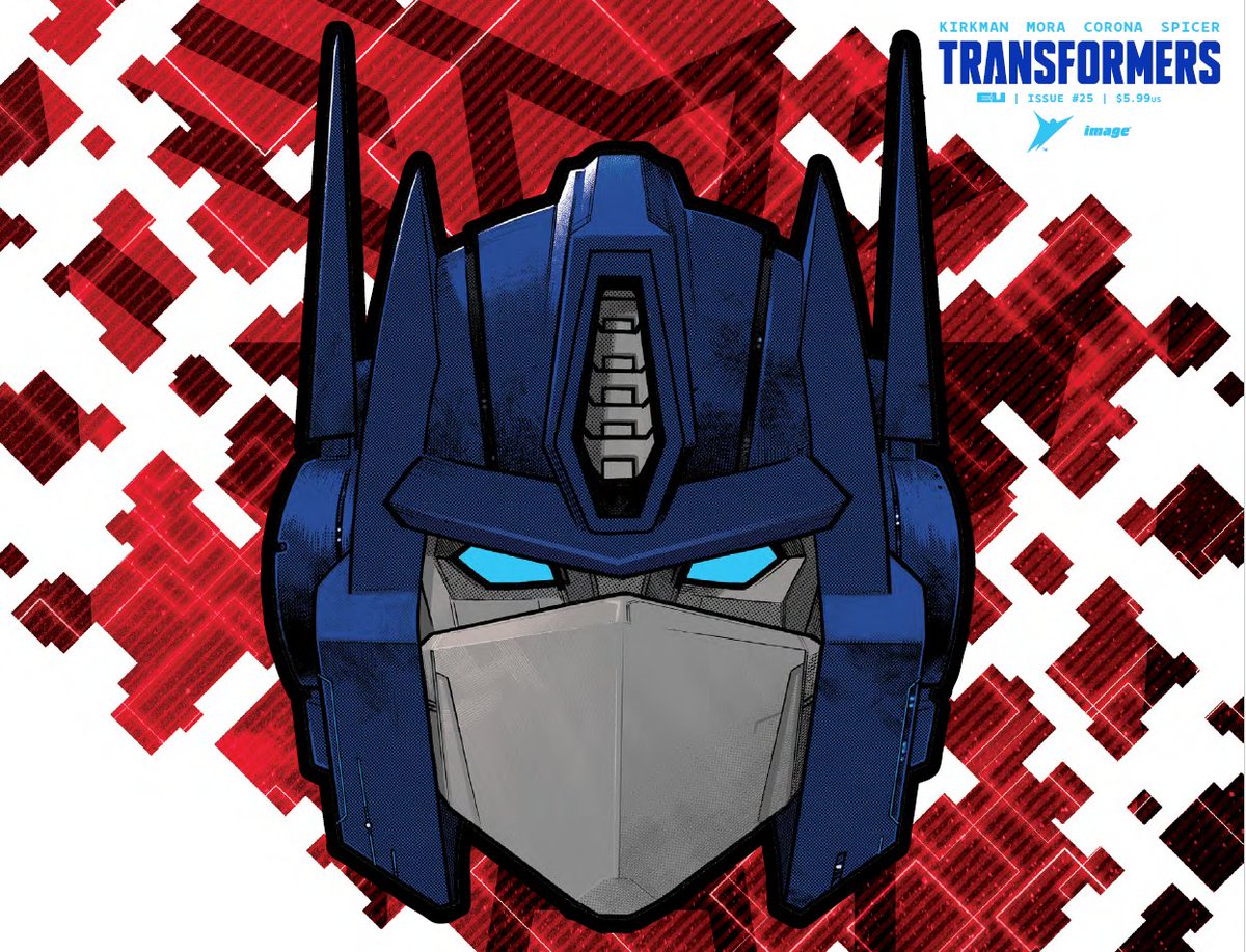 JohnAmor's tweet image. It was super fun working on this wraparound mask cover for TRANSFORMERS 25, featuring OPTIMUS PRIME himself! This will be a variant for Robert &quot;Invincible&quot; Kirkman&apos;s milestone first issue on the series.
In stores October 8th!
Thank you @Skybound 
#transformers #energonuniverse