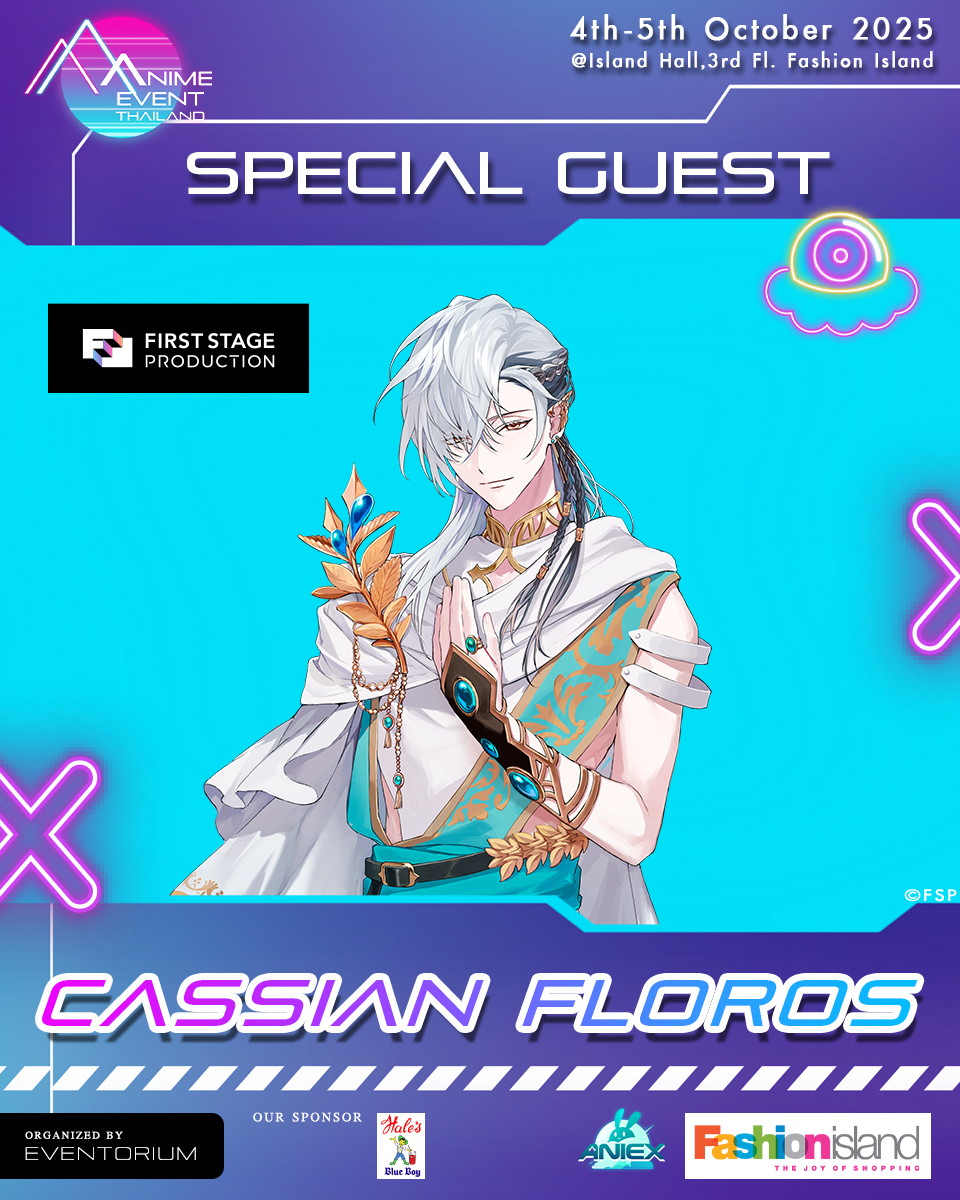 AniEx_event's tweet photo. 🌿✨ @CassianFloros of Avallum brings his charm and determination to Anime Event Thailand 5!
Don’t miss the chance to see him live and share an amazing experience!
#AnimeEventThailand #AET5 #AniEx #FSP_EN #FirstStageProduction_EN #CassianFloros #Dewdrops https://t.co/11HELI97iK