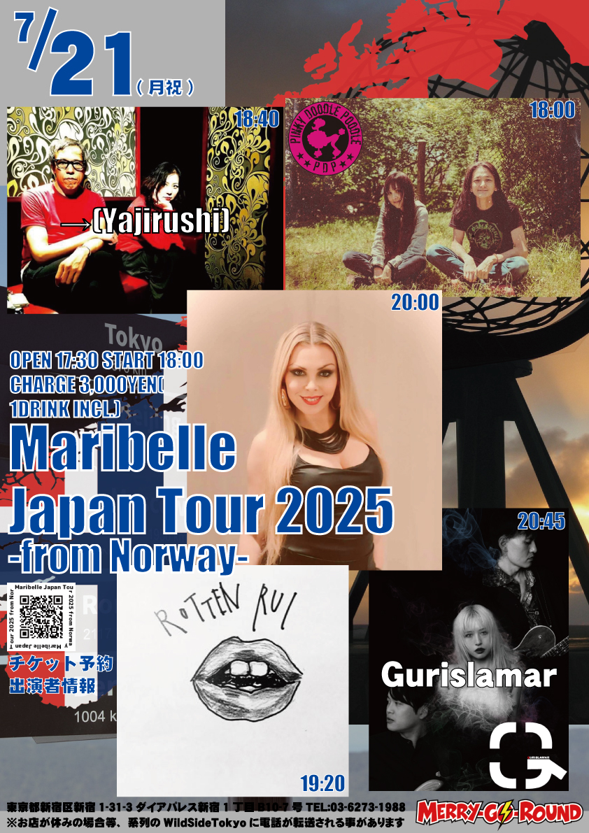 MERRY-GO-ROUND (@mground2013) on Twitter photo 【今夜のメリゴ】
ノルウェーのシンガーソングライターMaribelleが来日!
merry-g-r.com/events/27816
18:00 PINKY DOODLE POODLE
<a href="/PDP_JP/">PINKY DOODLE POODLE</a>
18:40 →(yajirushi)
<a href="/YajirushiTweet/">→(a.k.a“Yajirushi” a.k.a.“Arrow”)</a>
19:20 ロットン瑠唯
<a href="/rotten_rui/">ロットン瑠唯 𝑹𝑶𝑻𝑻𝑬𝑵 𝑹𝑼𝑰</a>
20:00 Maribelle(from Norway)
maribelleofficial.com
20:45 Gurislamar
<a href="/GurisLamar/">Gurislamar</a> 【今夜のメリゴ】
ノルウェーのシンガーソングライターMaribelleが来日!
merry-g-r.com/events/27816
18:00 PINKY DOODLE POODLE
<a href="/PDP_JP/">PINKY DOODLE POODLE</a>
18:40 →(yajirushi)
<a href="/YajirushiTweet/">→(a.k.a“Yajirushi” a.k.a.“Arrow”)</a>
19:20 ロットン瑠唯
<a href="/rotten_rui/">ロットン瑠唯 𝑹𝑶𝑻𝑻𝑬𝑵 𝑹𝑼𝑰</a>
20:00 Maribelle(from Norway)
maribelleofficial.com
20:45 Gurislamar
<a href="/GurisLamar/">Gurislamar</a>