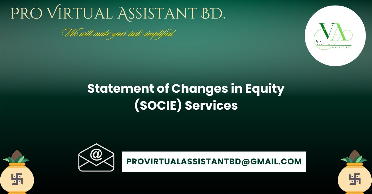 Pro Virtual Assistant BD (@pro_virtual_ast) on Twitter photo Accurate Statement of Changes in Equity (SOCIE) Services delivered professionally.
Email: provirtualassistantbd@gmail.com
#bankreconciliation
#virtualassistantservices
#virtualassistantagency
#accounting
#bookkeepingservices
#bookkeeping
#excelformulas
#BankStatements Accurate Statement of Changes in Equity (SOCIE) Services delivered professionally.
Email: provirtualassistantbd@gmail.com
#bankreconciliation
#virtualassistantservices
#virtualassistantagency
#accounting
#bookkeepingservices
#bookkeeping
#excelformulas
#BankStatements