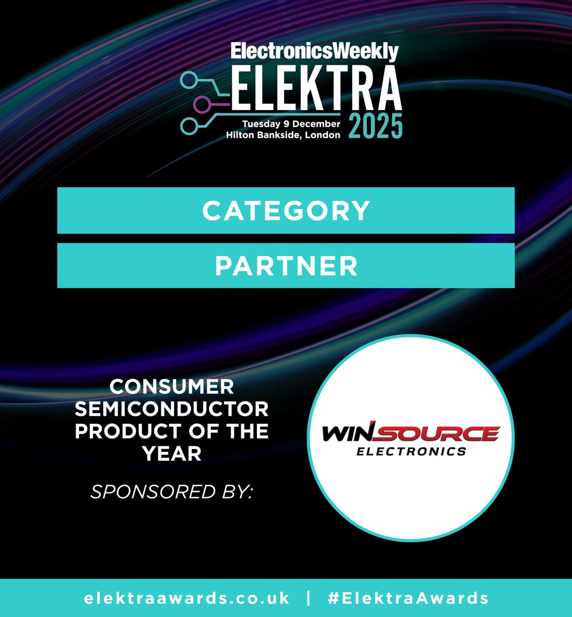 ElectronicsNews's tweet image. Excited to have @WIN_SOURCE onboard as a Category Partner for the #ElektraAwards 2025, supporting the Consumer Semiconductor Product of the Year! #manufacturers #componentsourcing #procurement #electronicsindustry