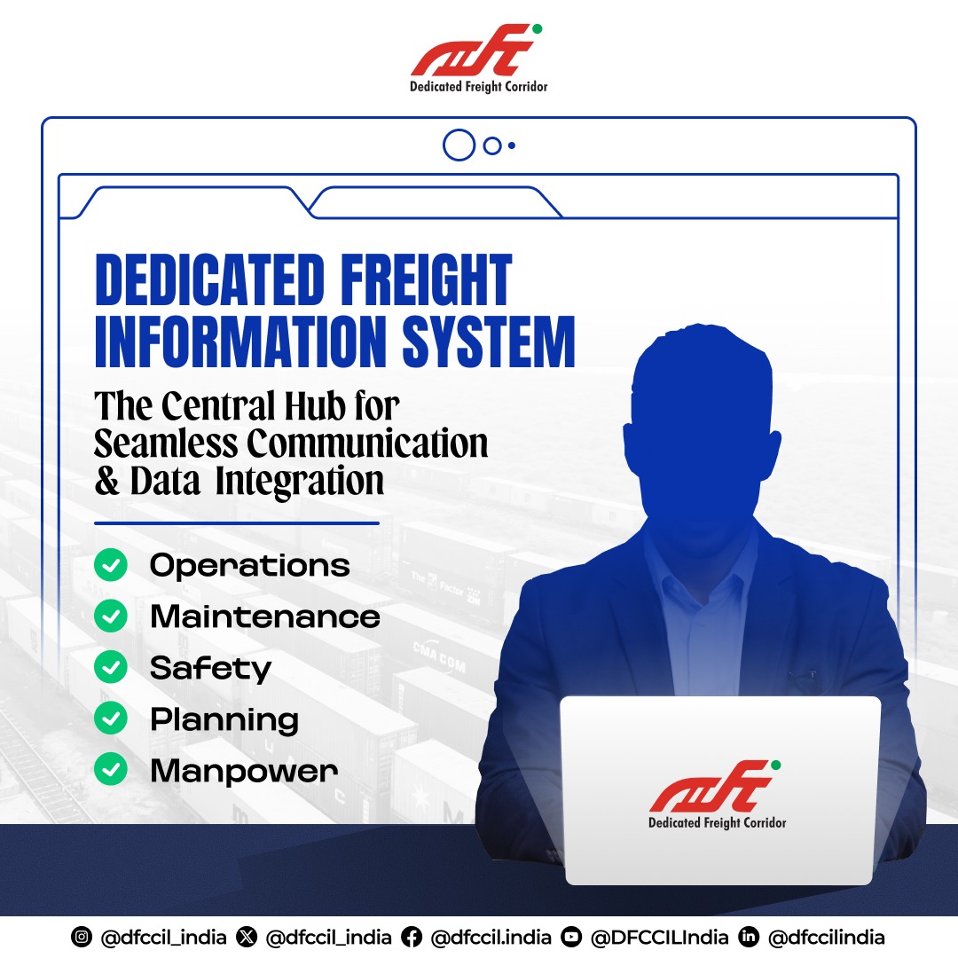 DFIS – The Digital Backbone of DFCCIL

Dedicated Freight Information System (DFIS) acts as a centralised platform enabling real-time communication, smart data integration, and efficient decision-making across the Dedicated Freight Corridor network. With DFIS, DFCCIL is redefining