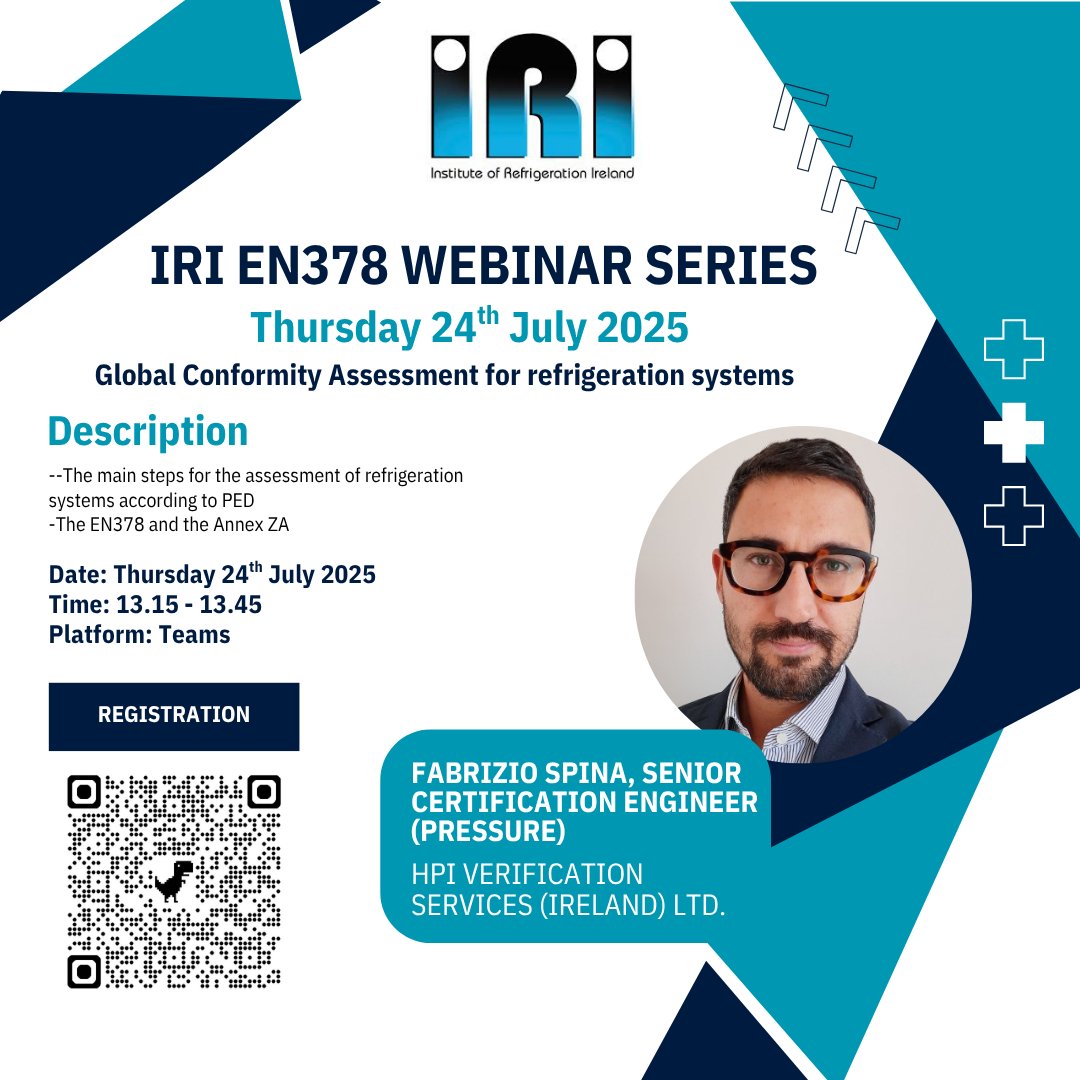 IRI EN378 Webinar Series Week 6 - Thursday 24th July 2025 – IRI EN378 Webinar Series: Global Conformity Assessment for refrigeration systems

Register to attend here, events.teams.microsoft.com/event/e76fd4ab…
