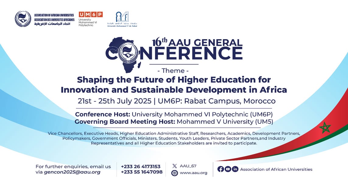 AAU_67's tweet image. The Wait is Over! The 16th Quadrennial General Conference of the Association of African Universities officially kicks off in Rabat, #Morocco 🇲🇦. Join us for 5 inspiring days filled with engaging plenary sessions, thought-provoking keynote addresses, and high-level stakeholder…
