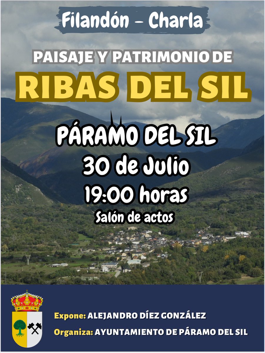 AytoParamo's tweet image. ☀️ TRAS EL NOTABLE ÉXITO DE LAS ANTERIORES, VUELVEN LAS JORNADAS DE “EL FILANDÓN”
🏔️ Esta vez sobre paisaje y patrimonio de Ribas del Sil.
🎙️Interviene Alejandro Díez González @sendadelhayedo
📍 Salón de Actos del EUM de Páramo del Sil
📆 Miércoles 30 de Julio 19:00h