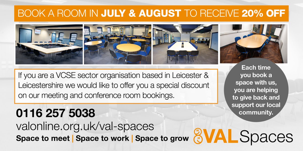 Voluntary Action LeicesterShire (VAL) (@valonline) on Twitter photo 📢Need a space for your event this summer?
Get 20% OFF all conference room hire throughout July & August 2025 at VAL Spaces! Whether you're planning a team meeting, workshop, or full-day event, our flexible spaces are ready for you.
Book now on: valonline.org.uk/val-spaces/ 📢Need a space for your event this summer?
Get 20% OFF all conference room hire throughout July & August 2025 at VAL Spaces! Whether you're planning a team meeting, workshop, or full-day event, our flexible spaces are ready for you.
Book now on: valonline.org.uk/val-spaces/