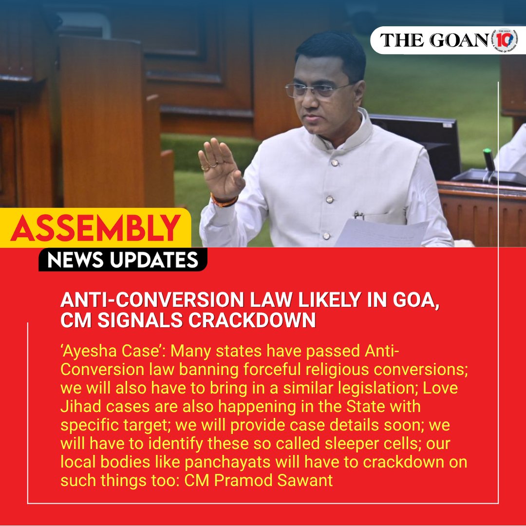 thegoanonline's tweet image. #AntiConversion law likely in Goa, CM signals crackdown

#Goa #BreakingNews #GoaAssembly #MonsoonSession2025