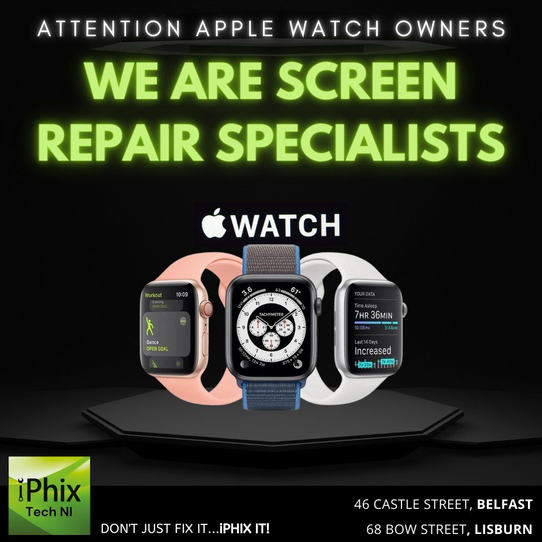 Is your Apple Watch looking a bit… shattered? Don’t panic iPhix Tech NI has you covered!

With over 300,000 successful repairs, we’ve earned our stripes as Northern Ireland’s Premier Repair Specialist.

✅ Fast turnaround
✅ Local, trusted team

📩 Message now for a FREE quote!