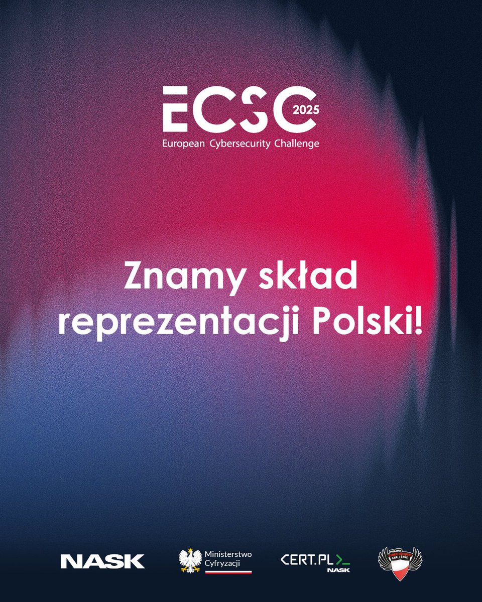 CERT_Polska's tweet image. 📣 Znamy reprezentację Polski na European Cybersecurity Challenge 2025!
📜 Podczas październikowych europejskich finałów reprezentować nas będą...
👉 Paweł Pawłowski
👉 Mateusz Piórkowski
👉 Szymon Borecki
👉 Jakub Latuszek
👉 Filip Kania
👉 Bartosz Rozmarynowicz
👉 Błażej…