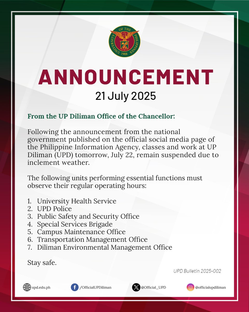 Official_UPD's tweet image. Following the announcement from the national government, classes and work (except for essential offices) at UP Diliman will remain suspended tomorrow, July 22, due to inclement weather.
Stay safe.