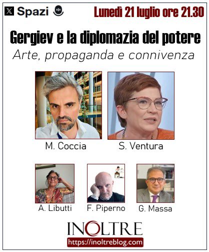 Mena Damiano 🇪🇺🇺🇦☕️📚✍️🐾🎙️ (@padmeamidala80) on Twitter photo 🎙️InOltre Live Space – stasera 21 luglio, ore 21:30 | Gergiev e la diplomazia del potere: arte, propaganda e connivenza con <a href="/maxcoccia/">Massimiliano Coccia</a> e <a href="/Sofiajeanne/">Sofia Ventura</a>
Chi è Valery Gergiev e quale ruolo svolge nelle strategie culturali e politiche del Cremlino? 🎙️InOltre Live Space – stasera 21 luglio, ore 21:30 | Gergiev e la diplomazia del potere: arte, propaganda e connivenza con <a href="/maxcoccia/">Massimiliano Coccia</a> e <a href="/Sofiajeanne/">Sofia Ventura</a>
Chi è Valery Gergiev e quale ruolo svolge nelle strategie culturali e politiche del Cremlino?