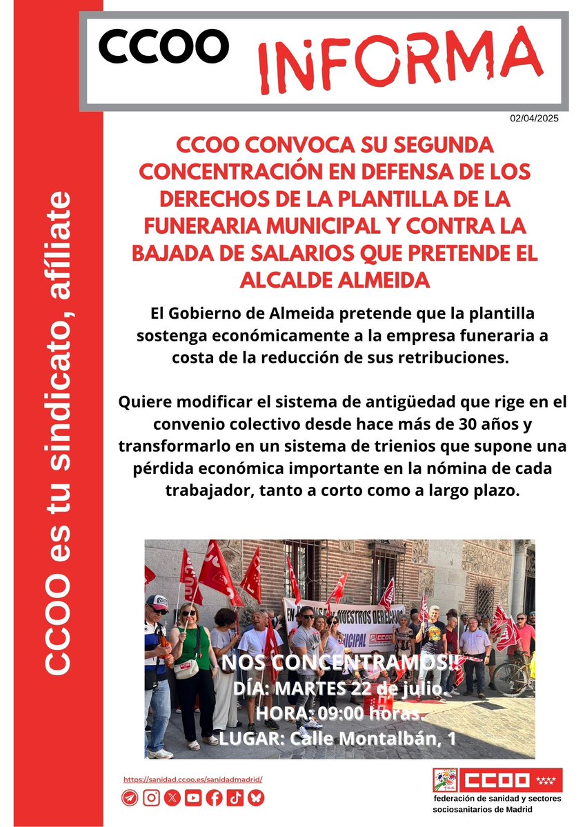 CCOO Sanidad Madrid (@ccoosanidadmad) on Twitter photo ❌El Gobierno de <a href="/AlmeidaPP_/">José Luis Martínez-Almeida</a> pretende que la plantilla de la funeraria municipal <a href="/MADRID/">Ayuntamiento Madrid</a> sostenga económicamente a la empresa funeraria a costa de la reducción de sus retribuciones.
Nos movilizamos 📶‼️
🗓️ Martes, 22 julio
⏰ 09:00 horas
📍 Calle Montalbán, 1 ❌El Gobierno de <a href="/AlmeidaPP_/">José Luis Martínez-Almeida</a> pretende que la plantilla de la funeraria municipal <a href="/MADRID/">Ayuntamiento Madrid</a> sostenga económicamente a la empresa funeraria a costa de la reducción de sus retribuciones.
Nos movilizamos 📶‼️
🗓️ Martes, 22 julio
⏰ 09:00 horas
📍 Calle Montalbán, 1