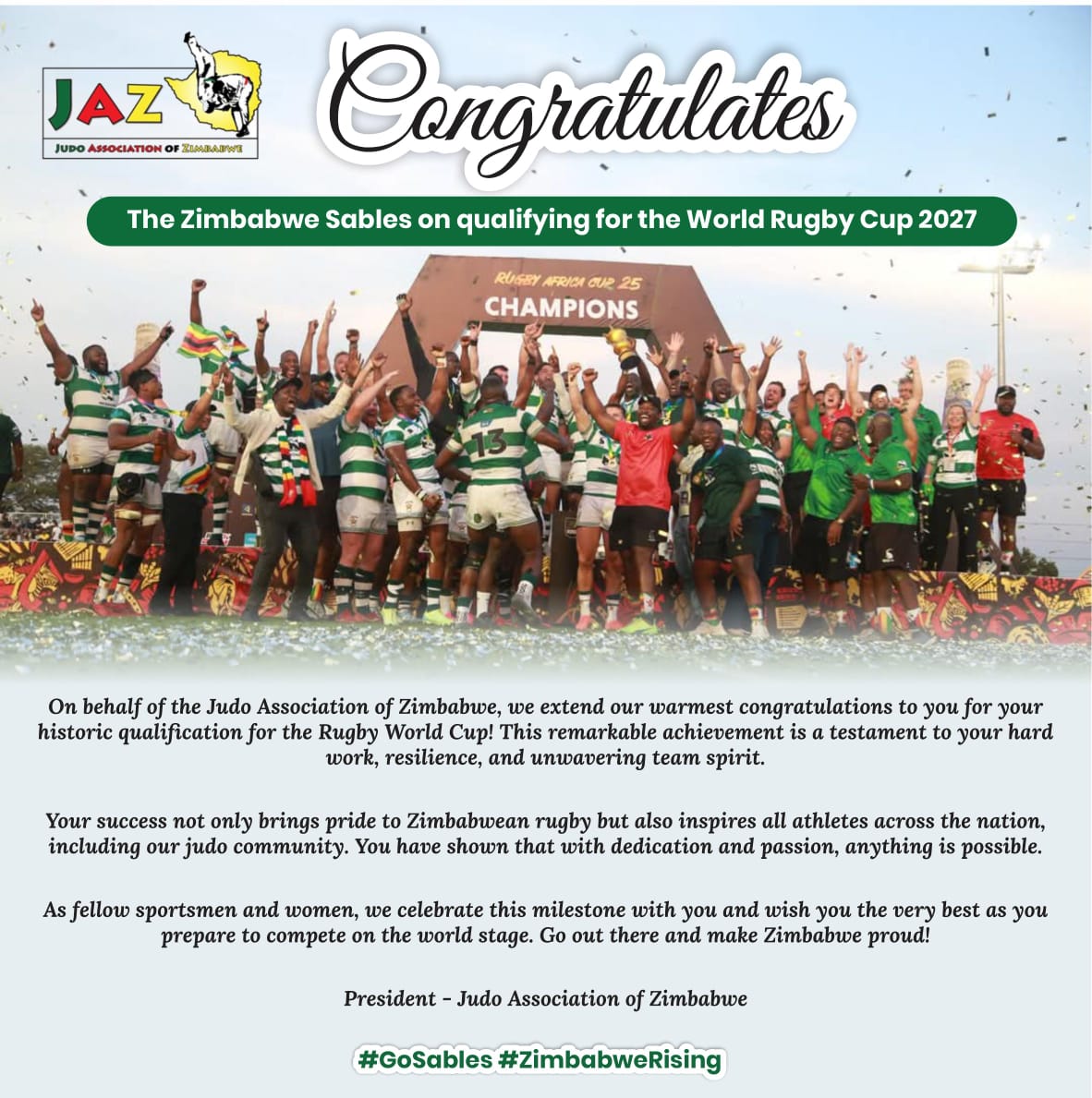 ZimbabweSrc's tweet image. SALUTING THE SABLES!
The Judo Association of Zimbabwe celebrates the Sables' sensational Rugby Africa Cup win and World Cup qualification.
@ZimRugbyUnion @SablesRugbyZW @MinSport_ArtsZw