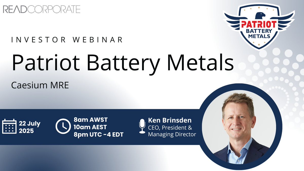.@Patriot_Battery advised that President, CEO &amp; Managing Director Ken Brinsden will host a live #investor webinar tomorrow, Tuesday 22 July 2025 commencing at 8.00am AWST / 10.00am AEST. 

Register to attend here: ow.ly/AOHk50Wsp5C

$PMT #caesium #exploration #Canada #ASX