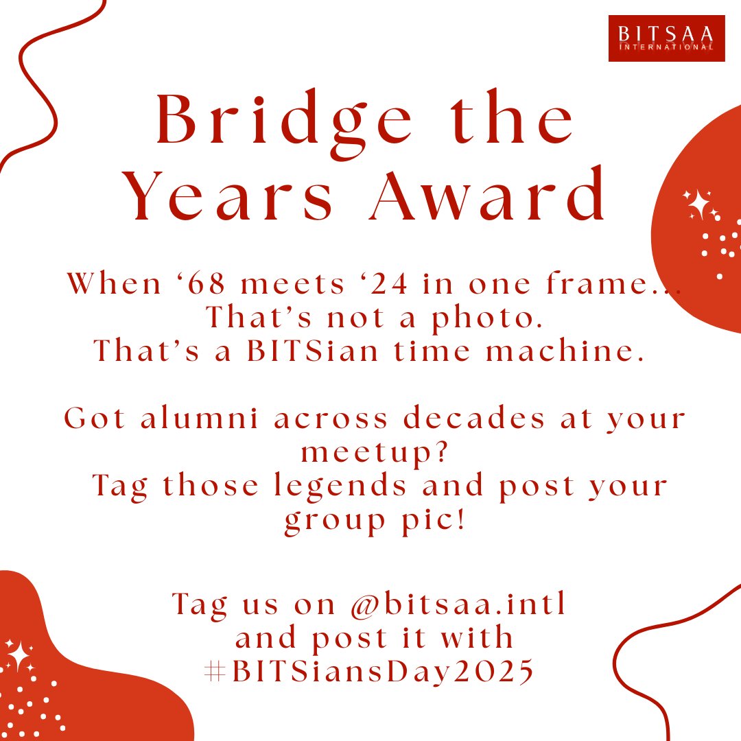 BITSAA International (@bitsaa) on Twitter photo Bridge the Years Award !!!🎯
That’s not a photo.
That’s a BITSian time machine !!!🚀
‘68 + ‘24 = 🔥
How to enter:
📩 Mail: socialmedia_manager@bitsaa.org
📸 Post + Tag @bitsaa_intl + use #BITSiansDay2025
🗓 Deadline: 10th August 2025
#BITSiansDay #BITSians #BITSAlumni Bridge the Years Award !!!🎯
That’s not a photo.
That’s a BITSian time machine !!!🚀
‘68 + ‘24 = 🔥
How to enter:
📩 Mail: socialmedia_manager@bitsaa.org
📸 Post + Tag @bitsaa_intl + use #BITSiansDay2025
🗓 Deadline: 10th August 2025
#BITSiansDay #BITSians #BITSAlumni