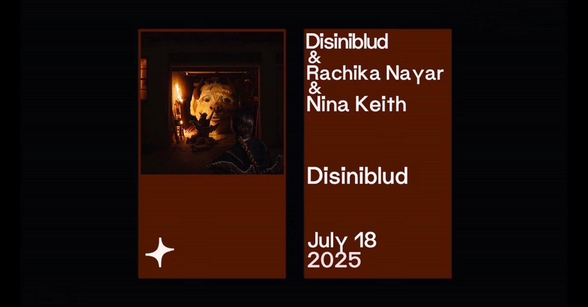 4xP3b's tweet photo. #专辑推荐 
专辑:Disiniblud &amp; Rachika Nayar &amp; Nina Keith - Disiniblud
国家:美国
发布时间:2025年7月18日
风格:后摇/故障流行/电子民谣/电子声学/室内流行/氛围电子
厂牌:Smugglers Way https://t.co/duWHrkCykS